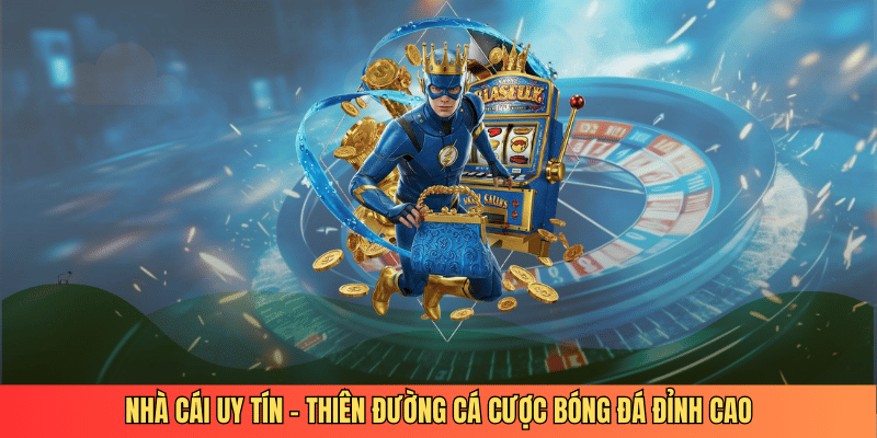 Nhacaiuytin.mx - Nhà Cái Uy Tín Thiên Đường Cá Cược Bóng Đá 23 Nhà cái uy tín